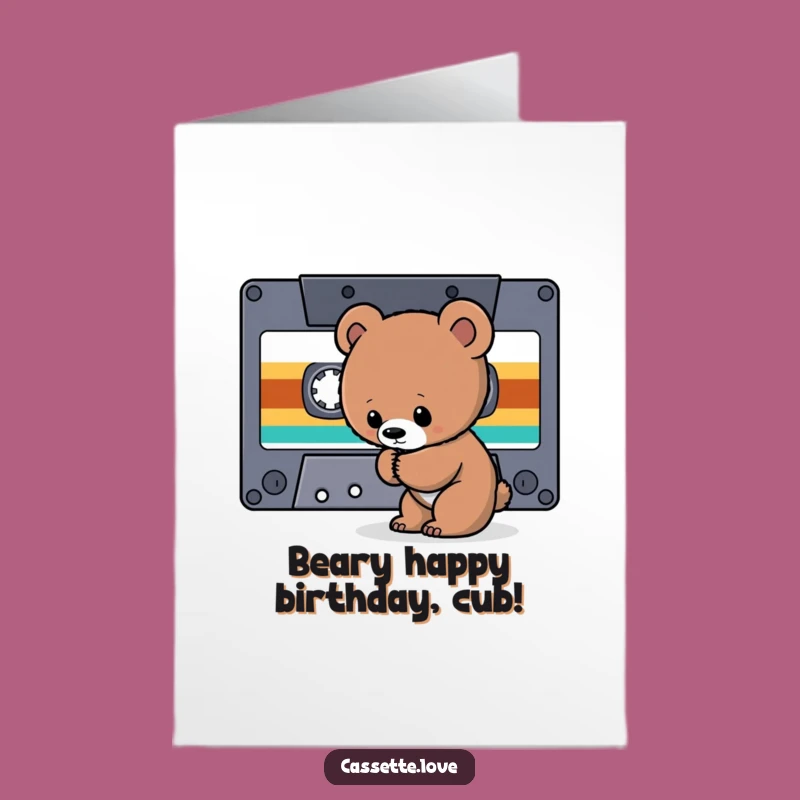 Free Printable Birthday Card: Bear Cub Cassette Curiosity - Cute Downloadable